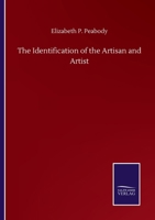 The Identification of the Artisan and Artist 3375022387 Book Cover