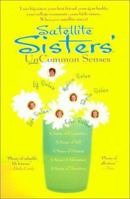 Satellite Sisters' Uncommon Senses 1573222089 Book Cover