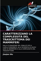 Caratterizzano La Complessità del Trascrittoma Dei Mammiferi 6202969687 Book Cover