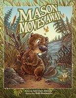 Mason Moves Away/Mason se muda (Bilingual) (Solomon Raven Story, #4) 0972019235 Book Cover