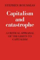 Capitalism and Catastrophe 0511895615 Book Cover