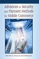 Advances in Security and Payment Methods for Mobile Commerce 1591403456 Book Cover