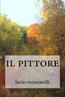 Il pittore 1542416175 Book Cover