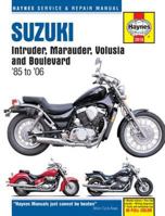 SUZUKI INTRUDER, MARAUDER, VOLUSIA & BOULEVARD 1985-2006 (Haynes Service & Repair Manual) 1563926180 Book Cover