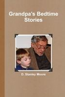 Grandpa's Bedtime Stories in Black and White 0557216567 Book Cover