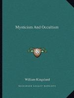 Mysticism And Occultism 1425458122 Book Cover