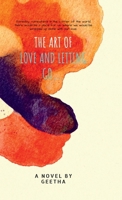 The Art of Love and Letting Go... B0DYFCHPB5 Book Cover