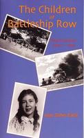 The Children of Battleship Row: Pearl Harbor 1940-41 1571430954 Book Cover