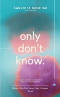 Only Don't Know 937156301X Book Cover