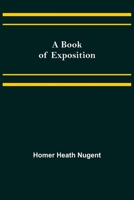 A Book of Exposition 9355391072 Book Cover