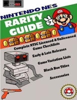 Nintendo (NES) Rarity Guide 1105525090 Book Cover