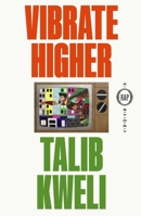 Vibrate Higher: A Rap Story 0374283400 Book Cover