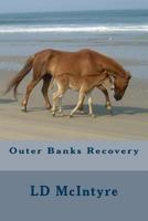 Outer Banks Recovery 1497487455 Book Cover