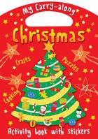 My Carry-along Christmas: Activity Book With Stickers 0745964176 Book Cover