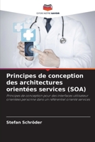 Principes de conception des architectures orientées services (SOA) (French Edition) 6206625788 Book Cover