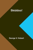 Skiddoo! 9357951164 Book Cover