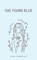 She Found Blue 9948732685 Book Cover