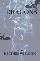 Dragons B0C1GS2CR6 Book Cover