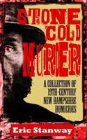 Stone-Cold Murder 1482649217 Book Cover