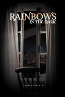 Rainbows In The Dark 1465349979 Book Cover