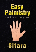 Easy Palmistry: The Map of your Life B0DQYQ3KXP Book Cover