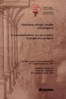 Globalism:People, Profits, and Progress: Proceedings of the 30th Annual Conference of the Canadian Council on International Law, Ottawa, October 18-20, ... the Canadian Council on International Law) 9041198997 Book Cover
