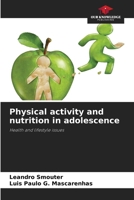 Physical activity and nutrition in adolescence 6208275199 Book Cover