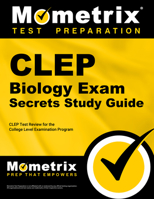 CLEP Biology Exam Secrets Study Guide: CLEP Test Review for the College Level Examination Program 1609713672 Book Cover