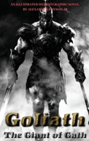 Goliath The Giant of Gath: Hardback Color Version - all images in premium color 1520942443 Book Cover