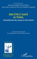 Bien-être et santé au travail: Compréhension des risques et interventions (Psychologie Du Travail) (French Edition) 2343236399 Book Cover