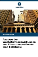 Analyse der Wachstumsauswirkungen von Finanzinnovationen: Eine Fallstudie (German Edition) 6207908570 Book Cover
