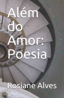 Além do Amor:: Poesia B08N37KDV8 Book Cover