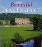 Beautiful Peak District 1847461387 Book Cover