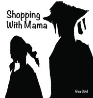Shopping with Mama 1977269516 Book Cover