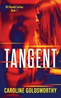 Tangent: A gripping British detective novel you won't want to put down (The DCI Ronnie Carlson serial killer series) 1913948048 Book Cover