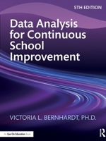 Data Analysis for Continuous School Improvement 1930556748 Book Cover