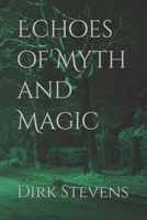 Echoes of Myth and Magic B0GT4WZ7ZY Book Cover