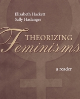 Theorizing Feminisms: A Reader 0195150090 Book Cover
