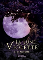 La Lune Violette - Tome I (French Edition) 238627599X Book Cover
