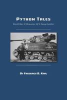 Python Tales: World War II Memories of a Young Soldier 1496145380 Book Cover