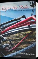 Enjoy The Ride: What My Bike Taught Me About Managing People 0986367605 Book Cover