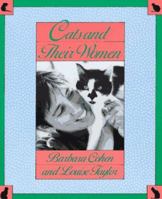 Cats and Their Women 0316150460 Book Cover