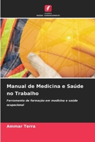 Manual de Medicina e Saúde no Trabalho 6209080669 Book Cover