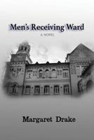 Men's Receiving Ward 194855643X Book Cover
