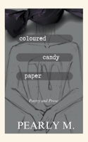 Coloured Candy Paper 621835802X Book Cover
