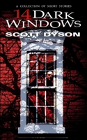 14 Dark Windows: A collection of short stories B0CDN7R7QT Book Cover
