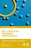 Key Topics in Forensic Psychology (BPS Key Topics in Psychology) 1032551380 Book Cover