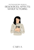 Outsourcing human resources affects manufacturing 2706682523 Book Cover