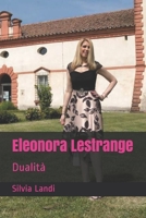 Eleonora Lestrange: Dualità B096TL7HSW Book Cover