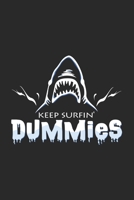 Keep surfin' dummies: 6x9 Sharks - dotgrid - dot grid paper - notebook - notes 1701587475 Book Cover